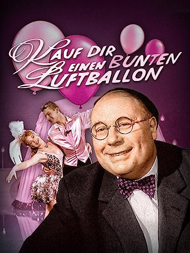 Kauf Dir einen bunten Luftballon