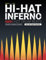 Hi-Hat Inferno - 600+ Hot Drum Beats (engl. version): Learning How to Play Drums for [AMBITIOUS] Beginners & Intermediate & Advanced Drummers