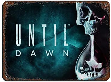 RIELLI Until Dawn Game 2 Blechschild Vintage Metall Pub Club Cafe Bar Home Wandkunst Dekoration Poster Retro 30 x 40 cm