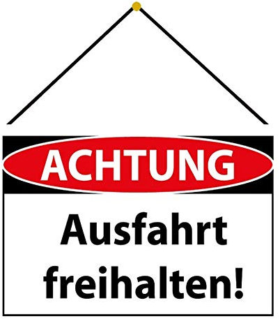 Blechschild mit Kordel 30 x 20 cm Warnschild: Achtung. Ausfahrt freihalten ! - Blechemma
