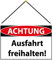 Blechschild mit Kordel 30 x 20 cm Warnschild: Achtung. Ausfahrt freihalten ! - Blechemma