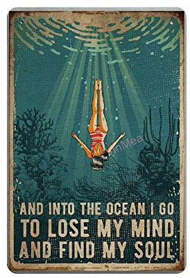 Vintage Poster Metal Sign - and Into The Ocean I Go to Lose My Mind and Find My Soul Metal Tin Sign Wall Decor 8 X 12