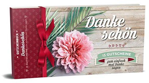 Dankeschön - 15 Gutscheine zum einfach mal Danke sagen