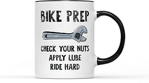 SmartyPants Bike Prep Check Nuts Apply Lube Ride Hard Mug Novelty Funny Rude Crude Naughty Present Gift Coffee Cup Heavy Duty Dishwasher/Microwave Safe Sublimation Ceramic (Black Handle Prime)