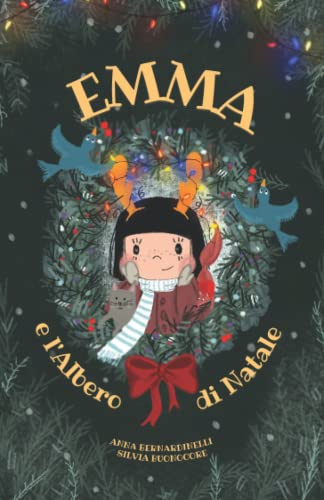 Emma e l'Albero di Natale: Una fiaba della Buonanotte