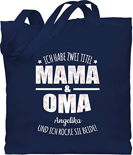 Baumwolltasche - Ich habe zwei Titel Oma und Mama | Oma Muttertagsgeschenke Großmutter Geschenk Geburtstag Omi Geschenk Muttertag - Unisize - Navy Blau - geschenke für omas beutel grandma mom