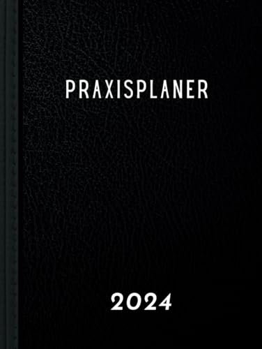Praxisplaner 2024: Praxis Terminplaner 2024 A4, 1 Woche auf 2 Seiten, Uhrzeit mit 15 Minuten Takt, Montag bis Sonntag, 8:00 Uhr bis 21:00 Uhr, 1 Spalte für 1 Person | Schwarz Hardcover Wochenplaner