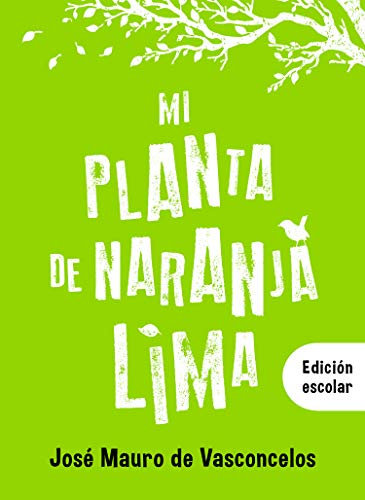 Mi planta de naranja lima (Zezé nº 1)