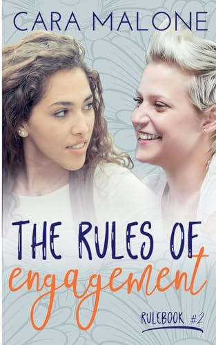 The Rules of Engagement: A Lesbian Romance (The Rulebooks, Band 2)