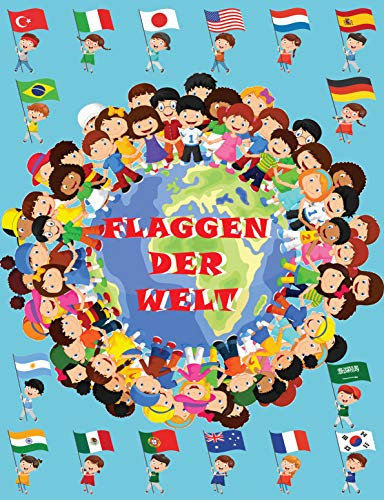 Flaggen der Welt: Alle Länder, Hauptstädte und Flaggen der Welt/2023