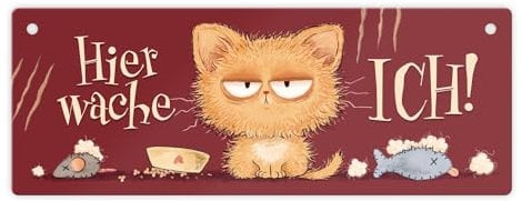 Hier wache ich Katze Metallschild ein buntes Schild für Katzenbesitzer lustiges Metallschild Frauen Geburtstag rote Spruch Blechschild Zerstörungswut Warnschild