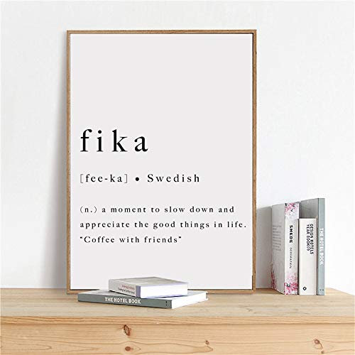 Leinwand Gemälde Fika Schwedisches Zitat Kunst Poster Drucken Inspirierende Schweden Skandinavische Moderne Wandkunst Raum Home Decoration 60X90Cm Kein Rahmen