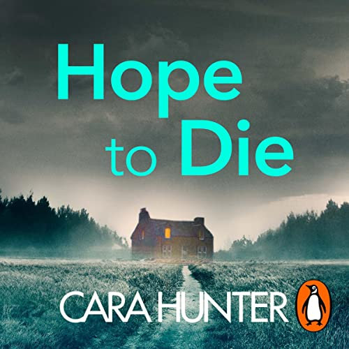 Hope to Die: DI Fawley, Book 6