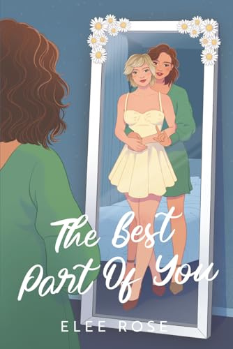 The Best Part Of You (Sapphic In Seattle, Band 3)