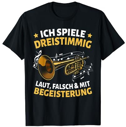 Trompete lustiger Spruch Trompetenspieler Bigband Trompeter T-Shirt