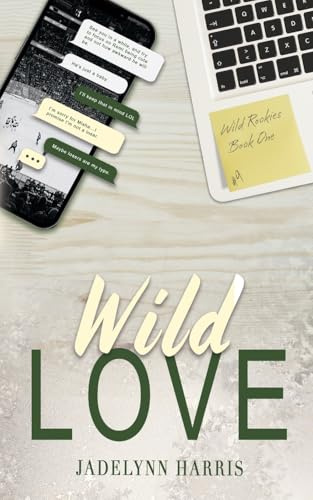 Wild Love (Wild Rookies, Band 1)