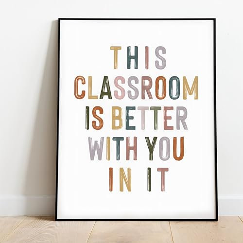 This Classroom is Better with You In It, positiv motivierende Wanddekoration, Boho-Klassenzimmer-Dekor, Schilder für Lehrer, Klassenzimmer-Wanddekoration, Klassenzimmer-Willkommensschild,