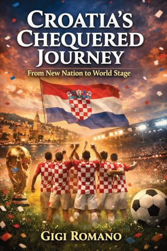 Croatia's Chequered Journey: From New Nation to World Stage