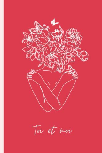 Toi et Moi - Joli carnet de notes ligné amour, love, déclaration - notebook avec joli décor intérieur - 100 pages - Papier haute qualité: A s'offrir ... pour anniversaires, fêtes, mariages, Noël....