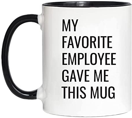 WOHR Boss Gift My Favorite Employee Gave Me This Mug Coffee Mug Gag Gift Funny Birthday Xmas Sarcastic Gifts Ideas Mugs for Him, Her Women Mug Lady Boss Coworkers Ceramic Male Boss Mugs Tea Cup 11oz