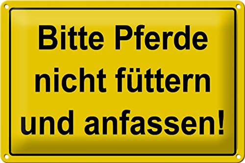 FEMER Blechschild Hinweis 30x20cm Bitte Pferde Nicht füttern
