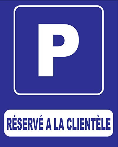 Parking réservé à la clientèle