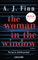 The Woman in the Window - Was hat sie wirklich gesehen?: Thriller - Das Buch zum Film-Blockbuster