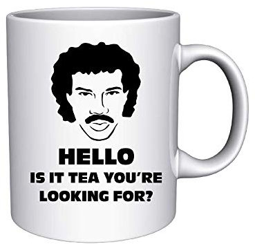 Precious times Novelty Lionel Ritchie is it Tea You're Looking for Mug