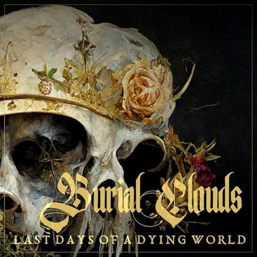 Last Days of a Dying World