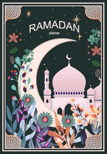 Ramadan planer: Verse aus dem Koran, ziele, to-do, Koran-Lesung.. - islamischer kalender tagbuch - geschenk für frauen , männer familie,kinder.