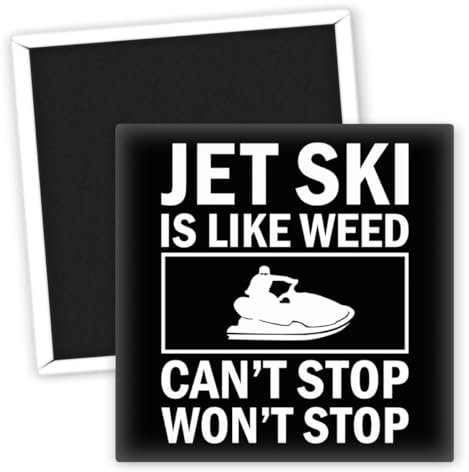 Jet Ski wie Weed Cant Stop Wont Stop Kühlschrankmagnet - Bunte Trippy Magnete - Lustige Kühlschrankmagnete - Geschenkideen für Surfer - Coole Deko für die Küche - Abenteuer-Magnet