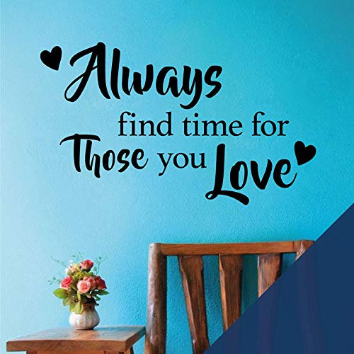 Wandtattoo Always find time for those you love