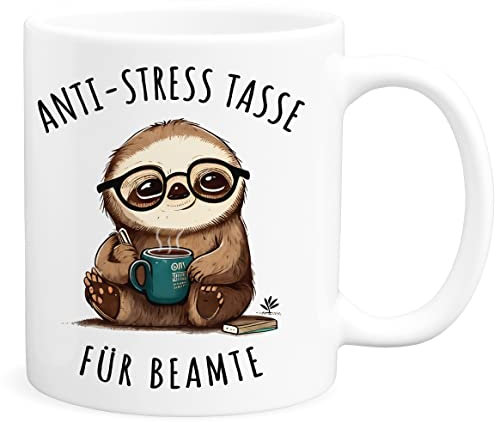 Beamten Tasse Anti Stress mit Faultier für Verbeamtung Beamtin Beamter Kaffeetasse Lustiges Geschenk Für Beamte