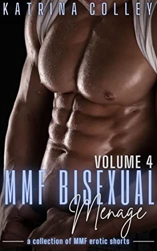 MMF Bisexual Menage 4-Story Bundle: Volume 4 (MMF Bisexual Menage Bundles) (English Edition)