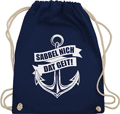 Shirtracer Turnbeutel Rucksack - Sprüche Statement - Sabbel nich dat geit! - weiß - Unisize - Navy Blau - mit kordelzug geit beutel stoff stoffbeutel gym bag baumwolle baumwoll ostfriesland geschenke