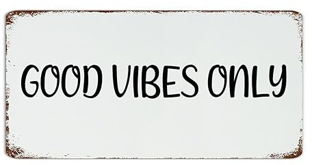 Good Vibes Only Metallschild, 15,2 x 30,5 cm, Vintage-Stil, Raumhaus, Herren, Wanddekoration, Garagenschilder, Blechschilder für Wohnzimmer