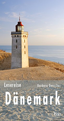 Lesereise Dänemark: Von Wikingern und Brückenbauern (Picus Lesereisen)