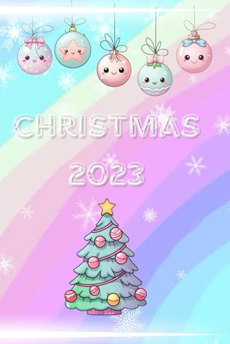 Christmas 2023 - A Kawaii Christmas Planner: A cute Pastel coloured planner with to do lists, gift trackers, calendars, recipe notes etc...