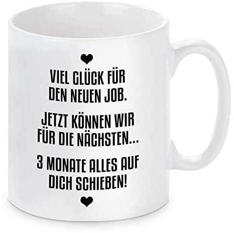 Tasse mit Motiv - Tasse mit Motiv - Viel Glück für deinen neuen Job.