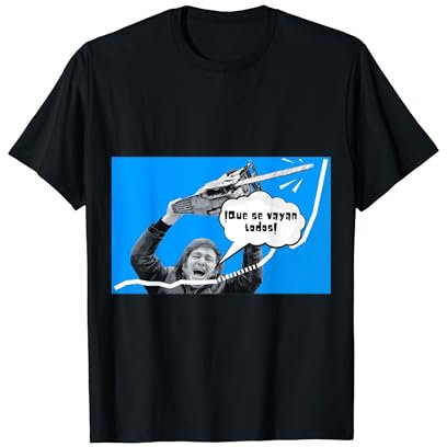 Javier Milei - Que se vayan todos! T-Shirt