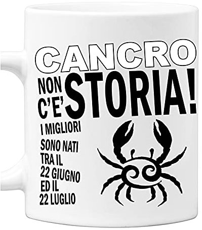 Tazza Compleanno Segni zodiacali Cancro Non c'è storia - idea regalo divertente Mug in ceramica 11 Oz