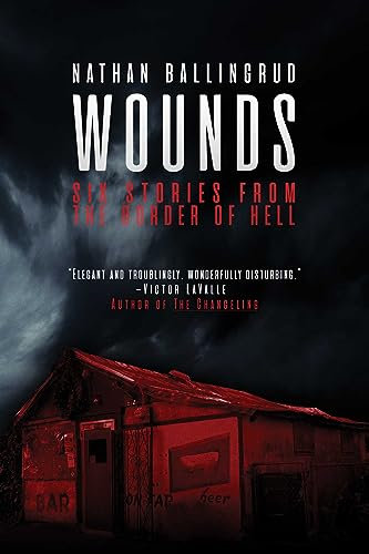 Wounds: Six Stories from the Border of Hell (English Edition)