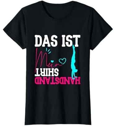 Das Ist Mein Handstand Shirt I Fun Sport Akrobatik Spruch T-Shirt