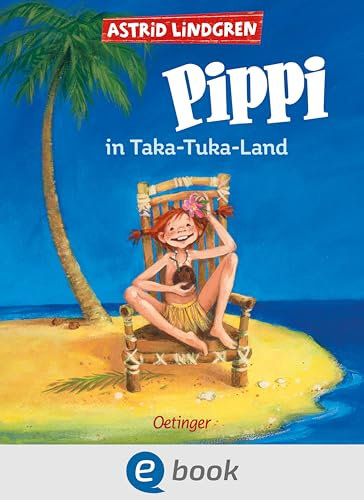 Pippi Langstrumpf 3. Pippi in Taka-Tuka-Land: Mit farbigen Bildern von Katrin Engelking