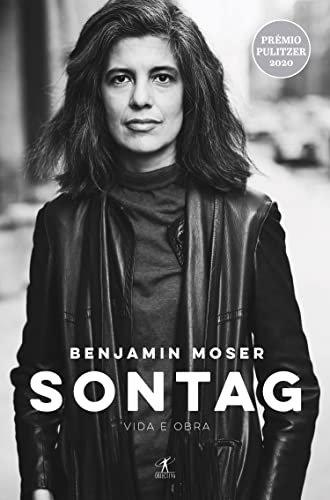 Sontag: Vida e obra (Portuguese Edition)