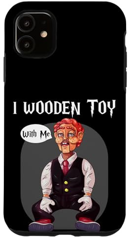 I Wooden Toy with Me Creepy Ventriloquist Schnuller Hülle für iPhone 11