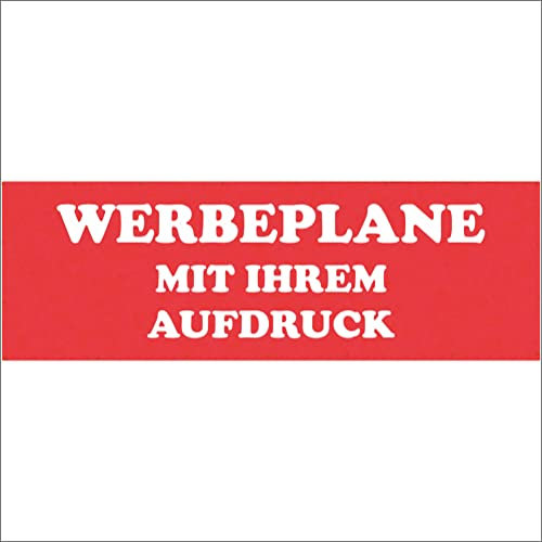 Werbeplane Gerüstplane - 250x50cm - individuell Wunschtext Text - für Baustelle, Garten, Zaun, Konzert, Gerüst mit Saum und Ösen - bedruckt - Plane Banner - freie Farbwahl sehr stabil 500g m²