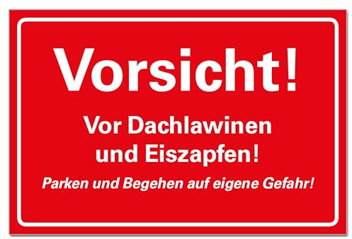 Vorsicht vor Dachlawinen und Eisschlag Rot Schild Hinweisschild PVC 300 x 200 x 3 mm Vorgebohrt B1-Zertifiziert