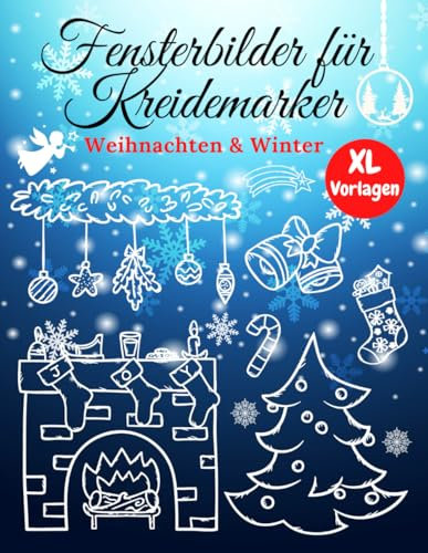 Fensterbilder für Kreidemarker Weihnachten & Winter: Abwechslungsreiche Kreidestift Vorlagen für die Weihnachtszeit wiederverwendbare | Window Color ... | Fensterdeko Motive für Mädchen und Jungen