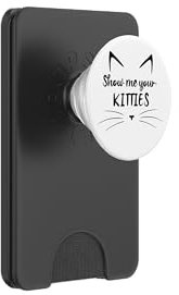Show Me Your Kitties Cat Lover Kitty Cat Mom Funny Cat Theme PopSockets PopWallet für MagSafe